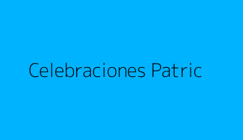 Celebraciones Patric
